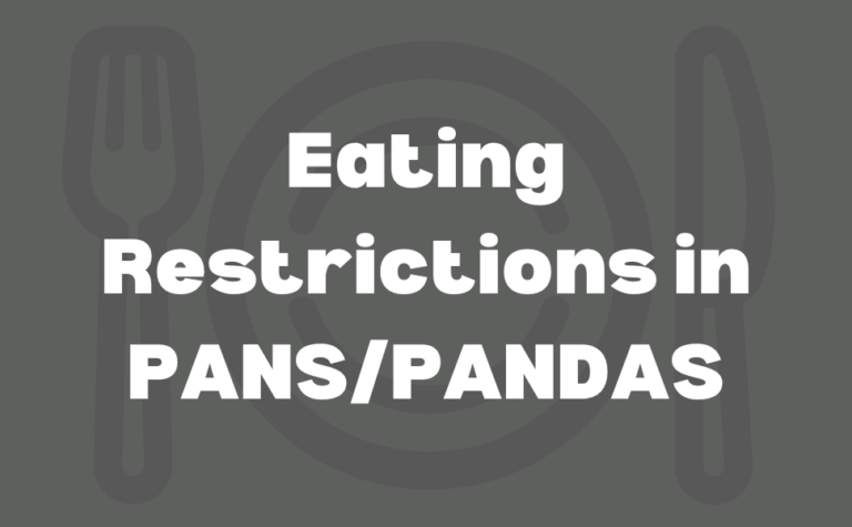 Eating Restrictions in PANS PANDAS