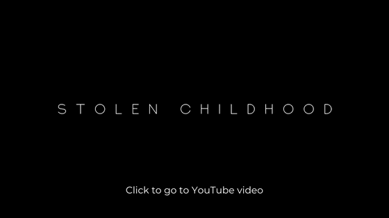 Stolen Childhood, click to go to YouTube video